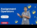 Assignment Operators in Python | Python Tutorials - 2022 | Codegnan