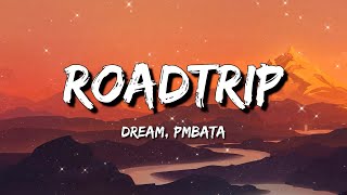 Dream, PmBata - Roadtrip | Dua Lipa - We're Good  (Lyrics) / Levitating / Ed Sheeran ... Mix
