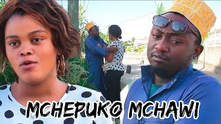 MCHEPUKO MCHAWI PART (1) /RINGO/KAMONDO