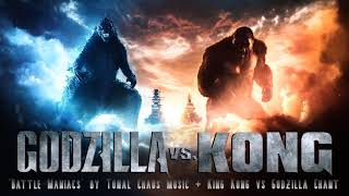 Godzilla vs Kong Theme Edit - 'Battle Maniacs' + King Kong vs Godzilla Chant