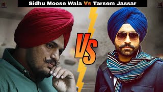 Sidhu Moose Wala Vs Tarsem Jassar | Controversy | Truth of Sidhu Moose Wala Vs Tarsem Jassar fight |