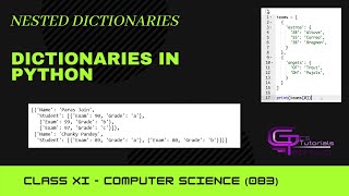 CLASS XI | NESTED DICTIONARIES | DICTIONARIES IN PYTHON | CS