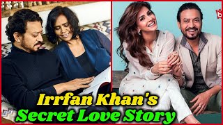 Secret Love story of Irrfan Khan