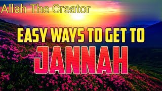 Easy Ways To Get To Jannah | @allahthecreator495  #islam #youtuber #muslim