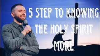 Part 1 : 5 STEP TO KNOWING THE HOLY SPIRIT MORE - THE WORD OF GOD