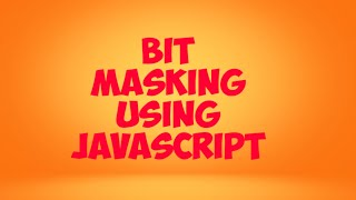 Bit Masking Feature Using Javascript