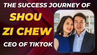 The Success Journey of Shou Zi Chew CEO of TikTok,Google Trending Today