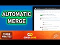 GitHub PR Auto Merge EXPLAINED