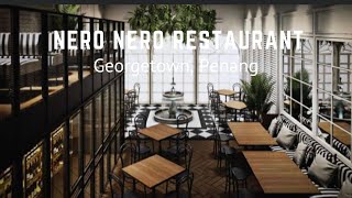 Nero Nero Penang | New Italian Restaurant in Penang 2022