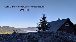 Cold Climate Renewable Infrastructure: Water