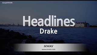 Drake – Headlines (Melody) (Karaoke Version)