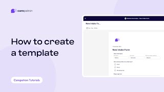Carepatron Tutorials: How to create a template