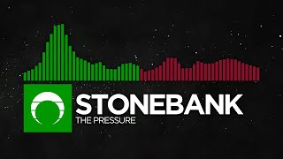 [UK Hardcore/Trap] - Stonebank - The Pressure