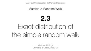 MATH2750 2.3 Exact distribution of the simple random walk