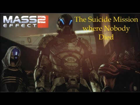 Mass Effect 2 - The Suicide Mission Where Nobody Died - YouTube