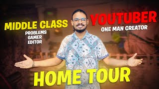 Middle Class Youtuber Home Tour ......