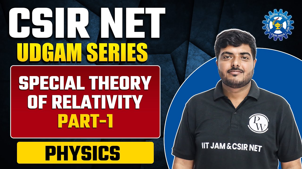 Special Theory Of Relativity (Part 1) | Physics | CSIR NET 2023 - YouTube