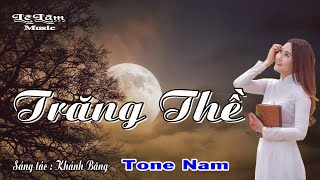 Karaoke - TRĂNG THỀ - Tone Nam | Lê Lâm Music