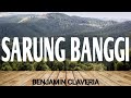 SARUNG BANGGI - BENJAMIN CLAVERIA (KARAOKE VERSION)