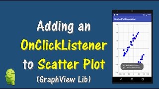 OnClickListener Scatter Plot (Android GraphView Lib)