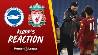 Klopp's Reaction: 'A job well done' | Brighton vs Liverpool