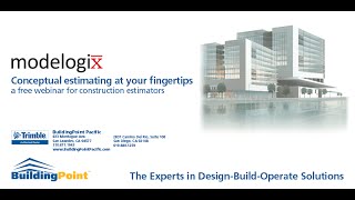 WEBINAR  Modelogix® Conceptual Cost Estimating at your Fingertips