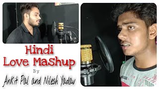 Love  Mashup || Hindi Cover Songs || cover songs hindi mashup