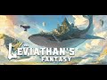 The Leviathan's Fantasy, Tips & Tricks, Ep 3 Aura Generation