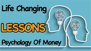 The Psychology Of Money By Morgan Housel Book Summary Lessons