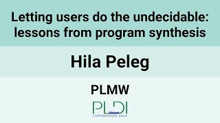 [PLMW@PLDI24] Letting users do the undecidable: lessons from program synthesis