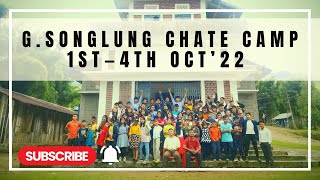 G. SONGLUNG BAPTIST CHURCH | CHATE CAMP | 1ST — 4TH OCT’22 | KBC GAMBIH NO. 4