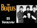 TheBeatles - 55 Sucesssos