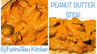 HOW TO MAKE | PEANUT BUTTER STEW/SUBU DURANGO/DOMODA YAPPA✨😋