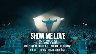 Robin Schulz ft. Richard Judge - Show Me Love Live from Osnabrück (Official Video)