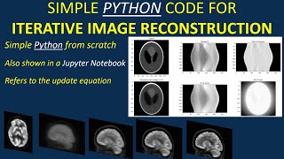 Simple PYTHON code for iterative image reconstruction (also shown for a Jupyter notebook)