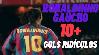 RONALDINHO GAUCHO | 10+ GOLS RIDÍCULOS DE RONALDINHO GAUCHO!