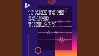 10kHz Tinnitus Masking, Pt. 2