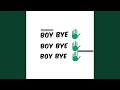 Bye Bye Boy (Aybe Remix)