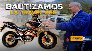 🏍️BAUTIZAMOS nuestra TRAVEL 250 DE JCH MOTOS🌎