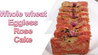 Eggless rose cake | whole wheat cake | rose lime cake recipe