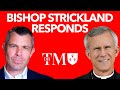 Bishop Strickland Responds Personally - Dr. Taylor Marshall Podcast