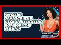 What Is JavaScript's Symbol.iterator For For...of Loops? - JavaScript Toolkit