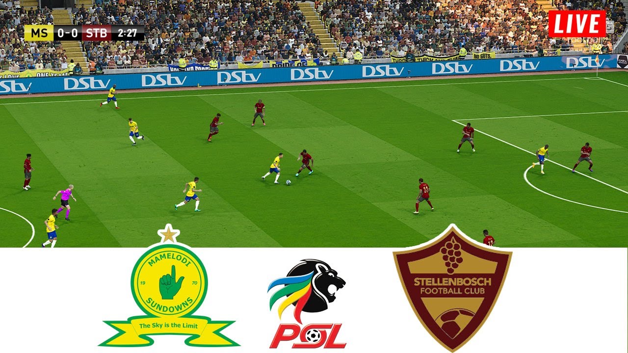 🔴MAMELODI SUNDOWNS Vs STELLENBOSCH LIVE TODAY ⚽ DSTV PREMIERSHIP 2023 ⚽ ...