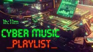 Brain hacking - Cyber music mix for productive work/study.
