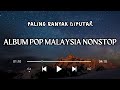 LAGU MALAYSIA TERPOPULER PALING BANYAK DICARI - NONSTOP | ZMC FULL ALBUM