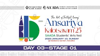 ARTFEST DAY3 | ANSARI ARTS FEST 25 |  PAYYAKKI USTHAD ISLAMIC ACADEMY |