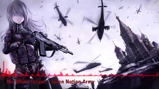 Seven Nation Army Nightcore