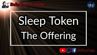 Sleep Token - The Offering (Karaoke)