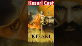Kesari Movie Actors Name | Kesari Movie Cast Name | Kesari Cast & Actor Real Name!