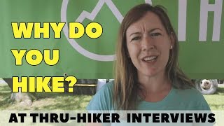 Why Do You Hike? | Appalachian Trail Thru-Hiker Interviews from Trail Days 2019